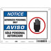 Safety Sign 7 inx10 in Polyethylene