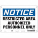 Safety Sign 7 inx10 in Polyethylene