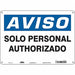 Safety Sign 10 in x 14 in Polyethylene