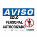 Safety Sign 7 inx10 in Vinyl