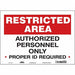 Safety Sign 10 in x 14 in Vinyl