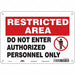 J7025 Safety Sign 7 inx10 in Polyethylene