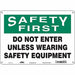 Safety Sign 10 in x 14 in Polyethylene