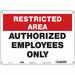 Safety Sign 10 inx14 in Polyethylene