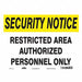 Safety Sign 10 in x 14 in Vinyl