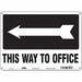 Safety Sign 10 in x 14 in Polyethylene