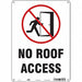 Safety Sign 14 in x 10 in Polyethylene