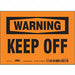 Safety Sign 5 in x 7 in Vinyl
