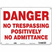 Safety Sign 10 in x 14 in Polyethylene