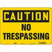 Safety Sign 10 in x 14 in Polyethylene