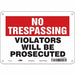 Safety Sign 10 W 7 H 0.032 Thickness