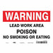 J8395 Safety Sign 7 inx10 in Vinyl