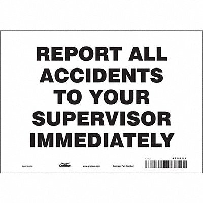 K0134 Safety Sign 7 inx10 in Vinyl