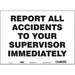 K0134 Safety Sign 10 inx14 in Vinyl
