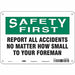 J7028 Safety Sign 7 in x 10 in Aluminum