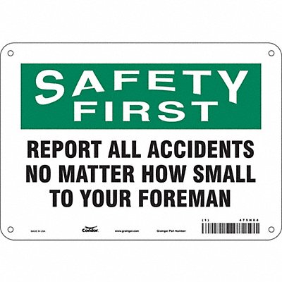J7028 Safety Sign 7 inx10 in Polyethylene