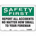 J7028 Safety Sign 10 in x 14 in Polyethylene