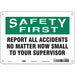 Safety Sign 7 in x 10 in Aluminum