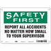 Safety Sign 7 in x 10 in Polyethylene