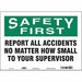 Safety Sign 10 in x 14 in Vinyl