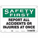K0174 Safety Sign 7 in x 10 in Polyethylene