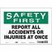 K0174 Safety Sign 7 in x 10 in Vinyl