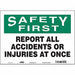 K0174 Safety Sign 10 in x 14 in Vinyl