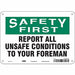 Safety Sign 7 in x 10 in Polyethylene