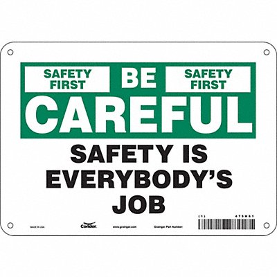 Safety Sign 7 inx10 in Polyethylene