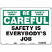 Safety Sign 10 inx14 in Polyethylene