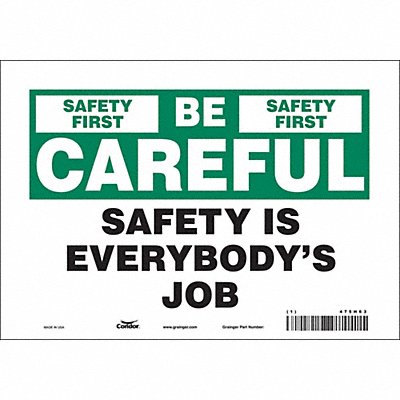 Safety Sign 7 inx10 in Vinyl