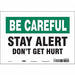 Safety Sign 7 inx10 in Vinyl