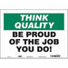 Safety Sign 10 inx14 in Vinyl