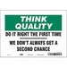 Safety Sign 7 inx10 in Vinyl
