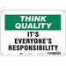 Safety Sign 7 inx10 in Polyethylene