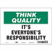 Safety Sign 7 in x 10 in Vinyl