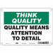 Safety Sign 7 in x 10 in Polyethylene