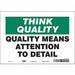 Safety Sign 7 inx10 in Vinyl