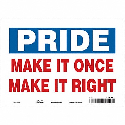 K0196 Safety Sign 7 inx10 in Vinyl