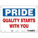 Safety Sign 7 inx10 in Polyethylene