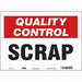 Safety Sign 10 in x 14 in Vinyl