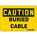 J8809 Safety Sign 7 inx10 in Polyethylene