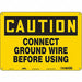 Safety Sign 10 in x 14 in Polyethylene