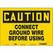 Safety Sign 10 in x 14 in Vinyl