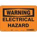 Safety Sign 7 inx10 in Polyethylene