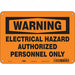 Safety Sign 7 in x 10 in Aluminum