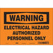 Safety Sign 7 inx10 in Vinyl