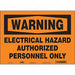 Safety Sign 10 inx14 in Vinyl