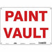 Safety Sign 10 in x 14 in Polyethylene