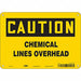 Safety Sign 7 inx10 in Polyethylene